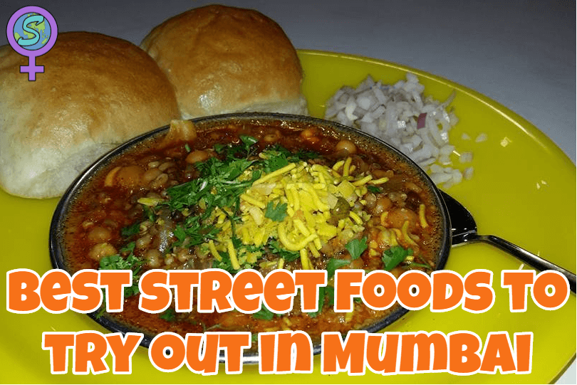 Best street foods to try out in Mumbai - Smart Woman World