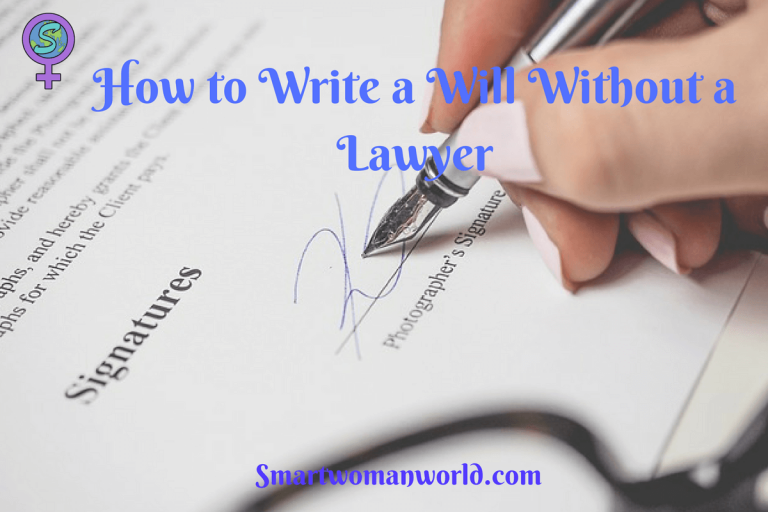 How to Write a Will Without a Lawyer: 13 Things You Should Do
