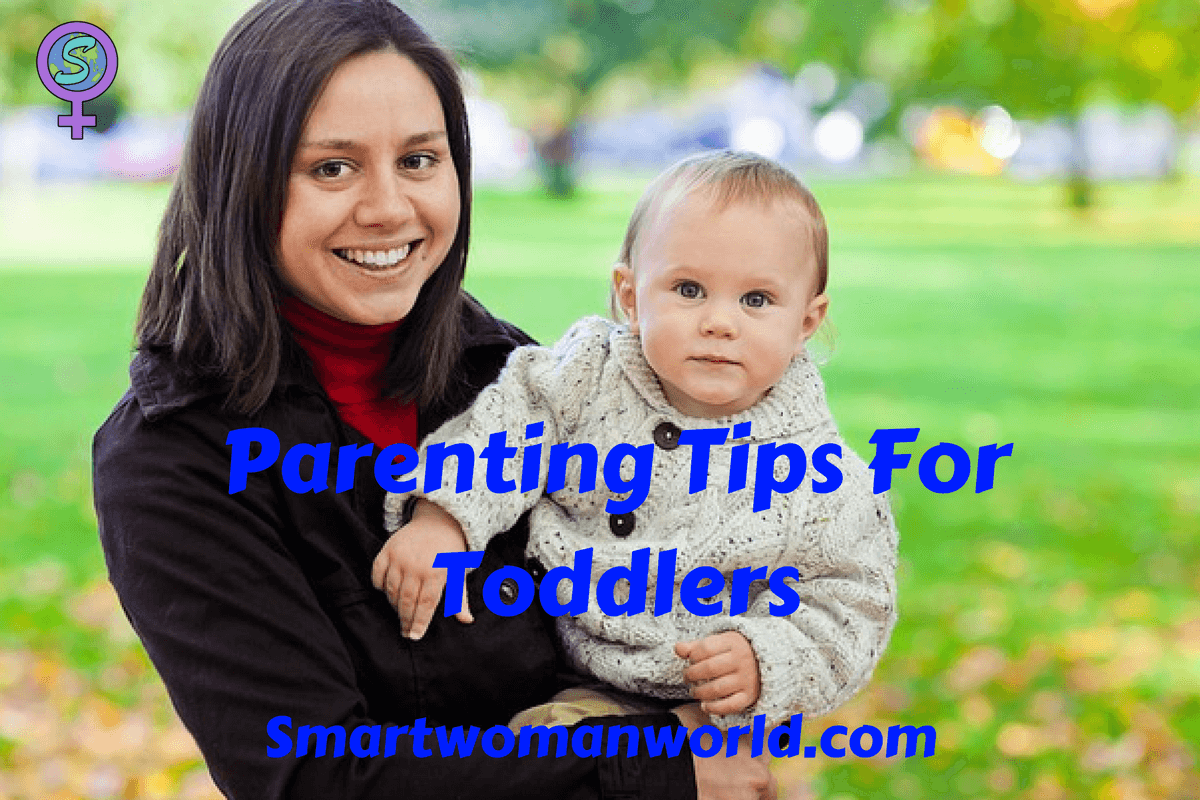 Parenting Tips For Toddlers: Top 8 Tips For Parents