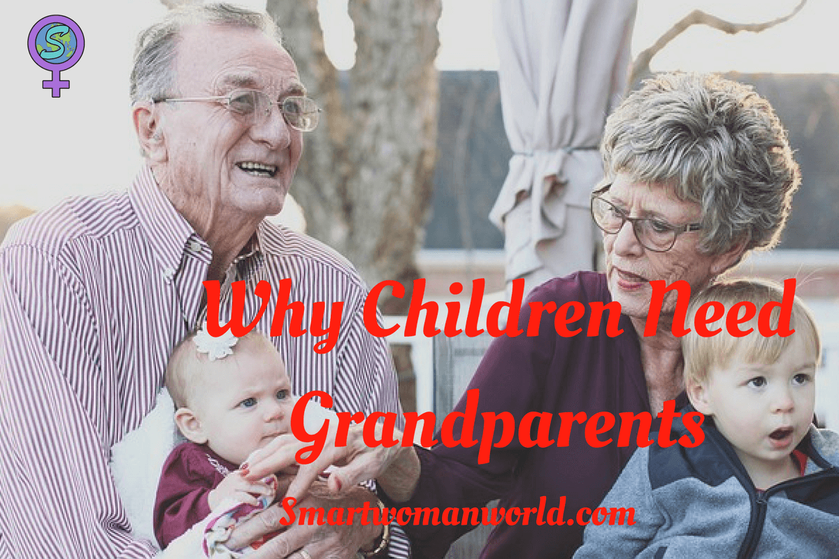 Why Children Need Grandparents: 7 Reasons Why Grandpas Are Needed